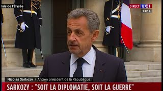 Sarkozy  quotSoit la diplomatie soit la guerre totalequot [upl. by Nya]