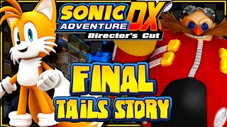 Sonic Adventure DX PC  1080p Part 2 FINAL  Tails Story [upl. by Saraann]