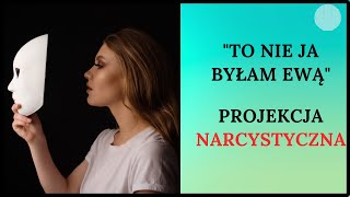 PROJEKCJA NARCYSTYCZNA [upl. by Krm]