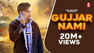 Gujjar Nami  Gujjar Se Veer Na Pava  Gujjar Jithe Rakh De Kadam  Mg Gujjar New Song 2021 [upl. by Ollecram283]