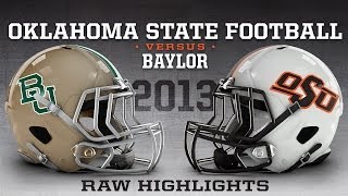 10 Oklahoma State vs 4 Baylor  2013 Football Highlights [upl. by Fiske]