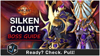 The Silken Court Boss Guide  Nerubar Palace  HeroicNormal  The War Within Raid 110 [upl. by Eisnil]