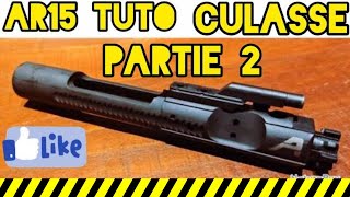 AR15 Comment Démonter et Remonter facilement sa CULASSE AR15 M4 TUTO DEBUTANT partie 2 [upl. by Rue]