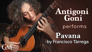 Antigoni Goni plays Pavana by Tárrega  Guitar by Masters [upl. by Yadnil]