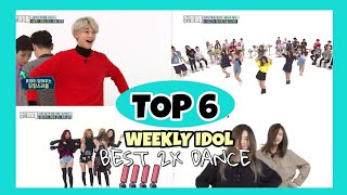 My Favorite Top 6 2x Speed Dance in Weekly Idol GFRIENDBLACKPINKSHINEERED VELVETGOT7  Kpop [upl. by Bluhm]