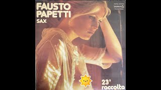 Fausto Papetti  23a Raccolta album without 4 songs [upl. by Sigmund18]