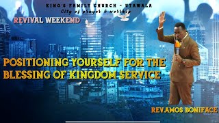 POSITIONING YOURSELF FOR THE BLESSING OF KINGDOM SERVICE [upl. by Kalli]