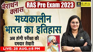 RAS Pre 2023  Medieval History of India मध्यकालीन भारत का इतिहास Marathon Class  Priyanka Maam [upl. by Pacheco]