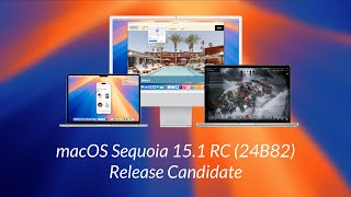 macOS Sequoia 151 Release Candidate General Update and Bug Fixes [upl. by Wilterdink]