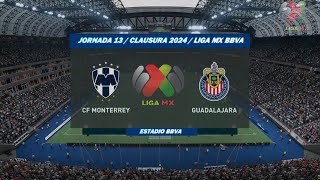 Monterrey VS Guadalajara  JORNADA 13 LIGA MX BBVA  CLAUSURA 2024  FIFA 22 [upl. by Senaj]