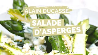 Recette de SALADE DASPERGES par ALAIN DUCASSE [upl. by Llevol]