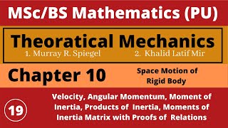 19 Space Motion of Rigid Body  Chapter 10  Theoretical Mechanics by Murray Spiegel [upl. by Kurt415]