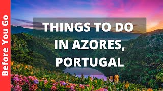 Azores Portugal Travel Guide 14 BEST Things To Do In Azores Islands [upl. by Rama]