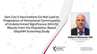 Does SARSCoV2 vaccination impact the risk of progression from MGUS to Multiple Myeloma [upl. by Sutherlan]