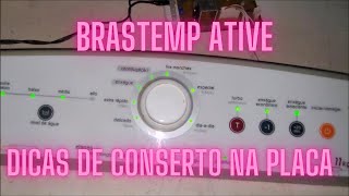 Placa brastemp ative dá conserto [upl. by Savior313]