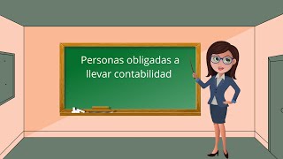 ¿Quiénes están obligados a llevar contabilidad en Colombia [upl. by Harriett539]