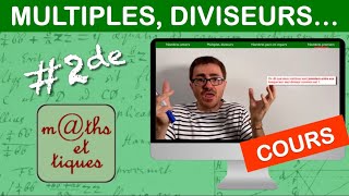 LE COURS  Multiples diviseurs nombres premiers  Seconde [upl. by Egiaf575]