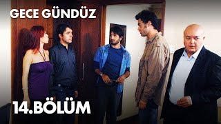 Gece Gündüz  14 Bölüm  Full Bölüm [upl. by Aisac184]