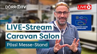 LIVE 🔴 Alle Pössl Neuheiten 2025 mit Mädes auf dem Caravan Salon Düsseldorf [upl. by Enomyar980]