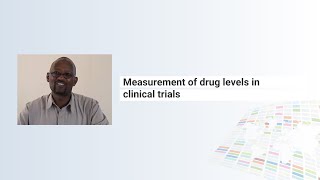 Measurement of Drug Levels in Clinical Trials The Global Health Network [upl. by Gildus]