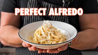 Making The Perfect Fettuccine Alfredo 3 Ways [upl. by Victorie]