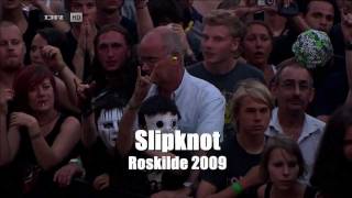 Slipknot  Live Roskilde Festival 2009 Full Concert 720p [upl. by Kola]