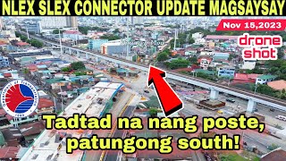 Malaki ng progressNLEX SLEX CONNECTOR PROJECT UPDATEMagsaysayNov 15 build3xbuild better more [upl. by Vanhook]