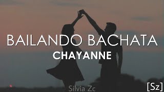 Chayanne  Bailando Bachata Letra [upl. by Odlavso]