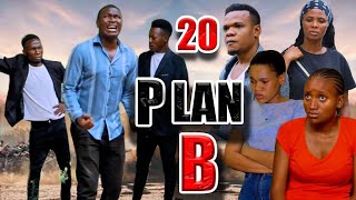 PLAN B  Episode 20 [upl. by Barcroft]