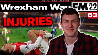 LEFT BACK INJURIES  The Wrexham Way  Football Manager 2022  Part 63 [upl. by Esilenna824]