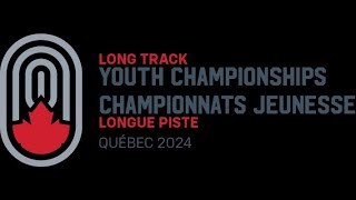 DAYJOUR 1  2024 Canadian Youth Long Track Championships presented by Intact Insurance [upl. by Nylyram822]