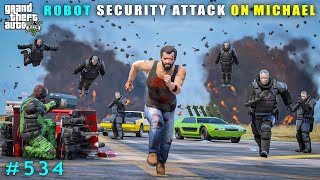 Robot Security Powerful Attack On Michael  Gta V Gameplay [upl. by Greyso]