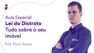 Aula Especial Lei do Distrato  Tudo sobre o seu imóvel [upl. by Chura]