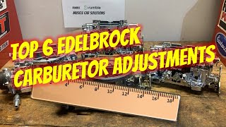 Top 6 Edelbrock Carburetor Measurements amp Adjustments [upl. by Rekoob680]