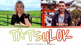 Tatsulok  Janine Berdin x Bamboo  ASAP Natin To  Color Coded Lyrics [upl. by Ennaxor345]