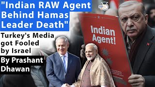 Who is Amit Nakesh Indian RAW Agent Behind Hamas Leader Death  Turkeys Media Fooled by Israel [upl. by Sinned]