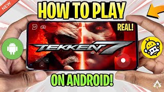 🔥 How To Play TEKKEN 7 On Android in 2024  Tekken 7 Mobile Gameplay amp Review [upl. by Sang]