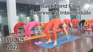 Session15 2023 Back Bend Flow Beginner To Intermediate  Yoga With Sandeep  Vietnam [upl. by Lapo733]