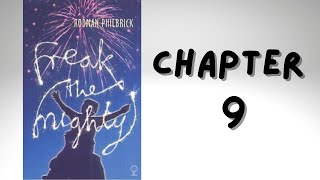 Freak the Mighty  Chapter 9  Audio Book [upl. by Rehpotsirhcnhoj]