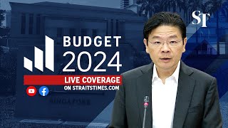 LIVE Singapore Budget 2024 statement by DPM Lawrence Wong [upl. by Megdal121]