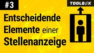 Entscheidende Elemente einer Stellenanzeige  Aufzugsfahrt zu beeindruckenden Stellenanzeigen 3 [upl. by Hance]