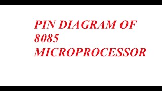 Lec3 Pin Diagram of 8085 Microprocessor [upl. by Yreva]