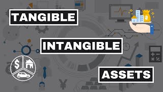 Types of Assets Financial Tangible and Intangible [upl. by Oina964]