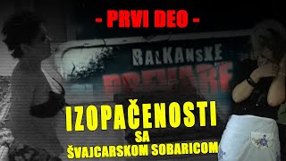 IZOPAČENOSTI SA ŠVAJCARSKOM SOBARICOM  Balkanske prevare S3  epizoda 09 [upl. by Ennywg]