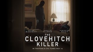 The Clovehitch Killer 2018 Official Trailer [upl. by Izogn]