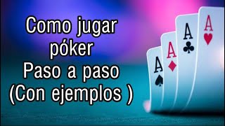 Póker como jugar  reglas del póker  how to play poker  poker  cartas  juegos de azar  baraja [upl. by Nickola]