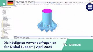 Die häufigsten Anwenderfragen an den DlubalSupport  April 2024 [upl. by Claudette]