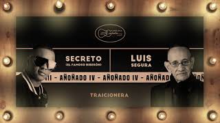 Luis Segura Secreto quotEl Famoso Biberónquot  Traicionera Audio Oficial [upl. by Duester]