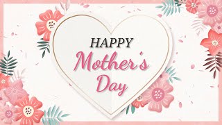 Happy Mothers Day 🤱🏻 Simple Animated Card mothersday mother love [upl. by Ayadahs56]