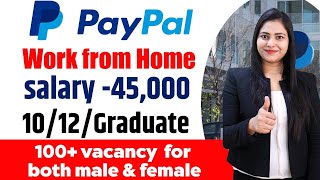 PayPal Work From Home Job  PayPal Recruitment 2021  Paypal Jobs For Freshers  Private Jobs [upl. by Ainad]